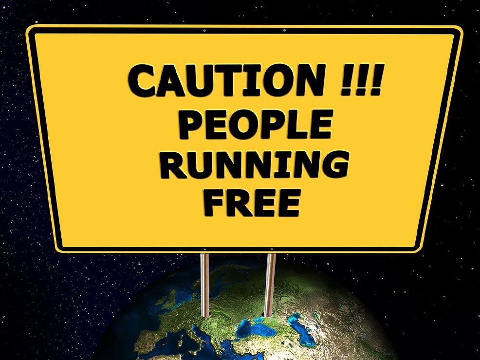 Caution people running free